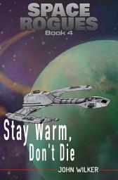 Icon image Stay Warm, Don't Die