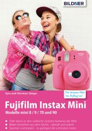 Icon image Fujifilm instax mini: Tolle Ideen zu den vielleicht coolsten Kameras der Welt