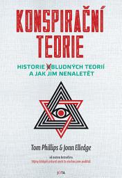Icon image Konspirační teorie: Historie bludných teorií a jak jim nenaletět
