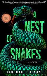 Icon image A Nest of Snakes: A Novel