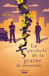 Icon image La parabole de la graine de moutarde