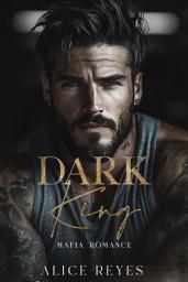 Icon image Dark King: Mafia Romance
