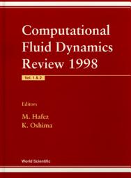Icon image Computational Fluid Dynamics Review 1998: (In 2 Volumes)