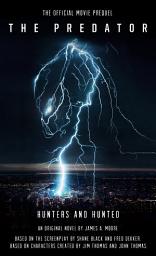 Icon image The Predator: Hunters And Hunted Official Movie Prequel