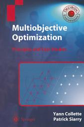 Icon image Multiobjective Optimization: Principles and Case Studies
