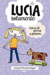 Icon image Lucía solamente 3 - Saca el perro a pasear
