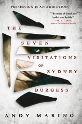 Icon image The Seven Visitations of Sydney Burgess