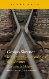 Icon image Maigret en los dominios del córoner: (Los casos de Maigret)