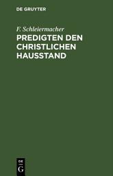Icon image Predigten den christlichen Hausstand: Ausgabe 4