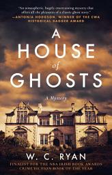 Icon image A House of Ghosts: A Gripping Murder Mystery Set in a Haunted House