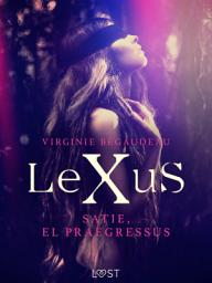 Icon image LeXuS : Satie, el Praegressus