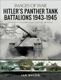 Icon image Hitler's Panther Tank Battalions, 1943–1945