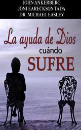 Icon image La Ayuda de Dios Cuando Se Sufre