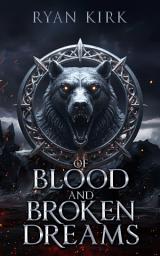 Icon image Of Blood and Broken Dreams