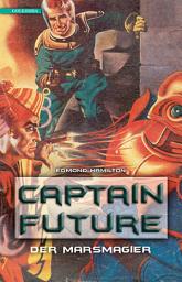Icon image Captain Future 7: Der Marsmagier