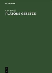 Icon image Platons Gesetze: Die Erziehung zum Staate