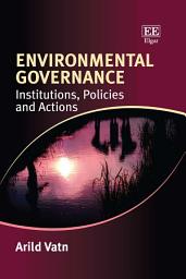 Icon image Environmental Governance: Institutions, Policies and Actions
