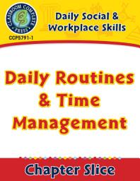 Icon image Daily Social & Workplace Skills: Daily Routines & Time Management Gr. 6-12