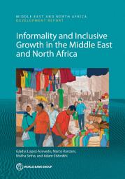 Icon image Informality and Inclusive Growth in the Middle East and North Africa