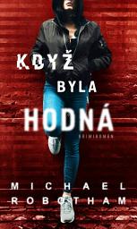 Icon image Když byla hodná: Svazek 2