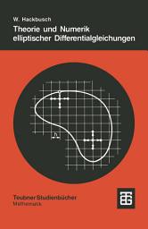 Icon image Theorie und Numerik elliptischer Differentialgleichungen
