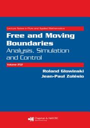 Icon image Free and Moving Boundaries: Analysis, Simulation and Control