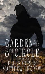 Icon image Garden of the Eighth Circle