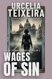 Icon image Wages of Sin: A Jorja Rose Christian Suspense Thriller
