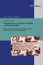 Icon image Pfingstbewegung zwischen Fragilität und Empowerment: Beobachtungen zur Pfingstkirche »Nzambe Malamu« mit ihren transnationalen Verflechtungen