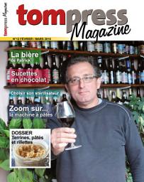 Icon image Tom Press Magazine février-mars 2016: La passion du fait maison
