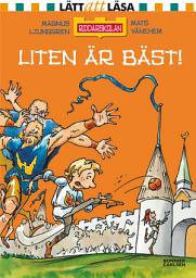 Icon image Liten är bäst!
