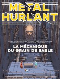 Icon image Métal Hurlant - La Mécanique du grain de sable