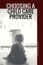 Icon image Choosing a Child Care Provider