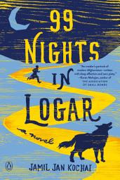 Icon image 99 Nights in Logar: A Novel