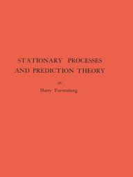 Icon image Stationary Processes and Prediction Theory