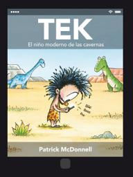 Icon image Tek. El niño moderno de las cavernas