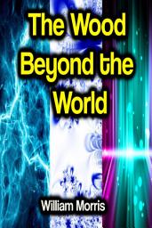 Icon image The Wood Beyond the World