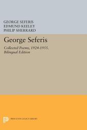 Icon image George Seferis: Collected Poems, 1924-1955. Bilingual Edition - Bilingual Edition
