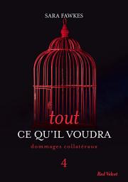 Icon image Tout ce qu'il voudra 4