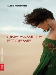 Icon image Une famille et demie