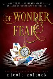 Icon image Of Wonder and Fear: A Dark Fairy Tale Retelling