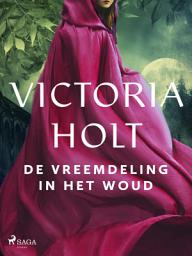 Icon image De vreemdeling in het woud
