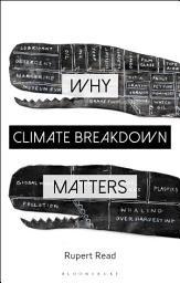 Icon image Why Climate Breakdown Matters