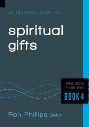 Icon image An Essential Guide to Spiritual Gifts