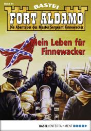 Icon image Fort Aldamo - Folge 044: Mein Leben für Finnewacker
