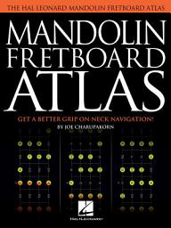 Icon image Mandolin Fretboard Atlas: Get a Better Grip on Neck Navigation