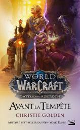 Icon image World of Warcraft : Warcraft: Avant la tempête