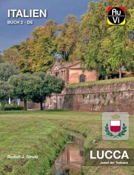 Icon image Lucca - Juwel der Toscana