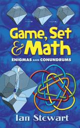 Icon image Game, Set and Math: Enigmas and Conundrums