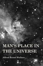 Icon image Man's Place in the Universe